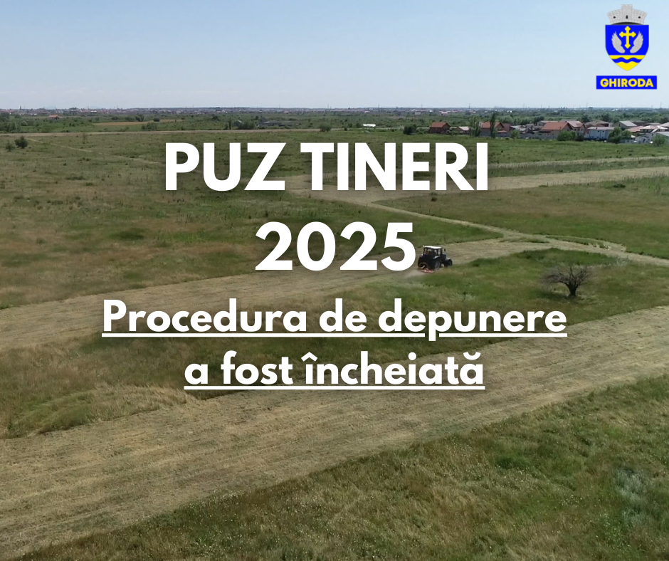 Perioada de depunere a dosarelor pentru PUZ Tineri s-a încheiat